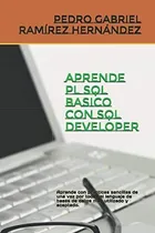 Comprar Libro: Aprende Pl Sql Basico Con Sql Developer: Aprende Con
