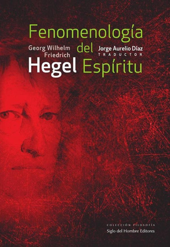 Fenomenología Del Espíritu - Georg Wilhelm Friedrich Hegel