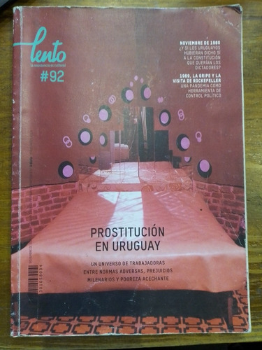 Prostitución En Uruguay - Revista Lento # 92 - Ver Fotos.