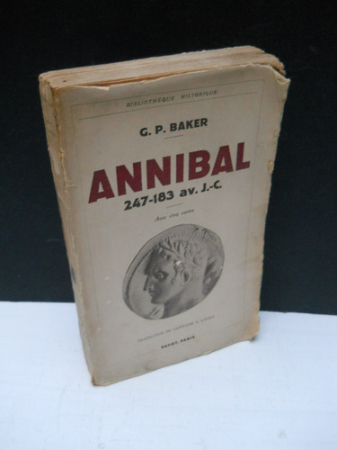 Annibal 247 - 183 Av J C - Baker - Libro En Francés 