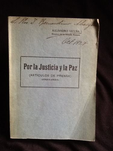 Por La Justicia Y La Paz Artículos - Alejandro Vicuña - 1924