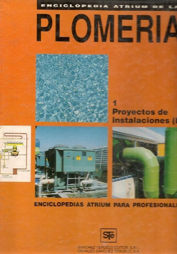 Libro Enciclopedia Atrium De La Plomeria - 5 Tomos De Franci