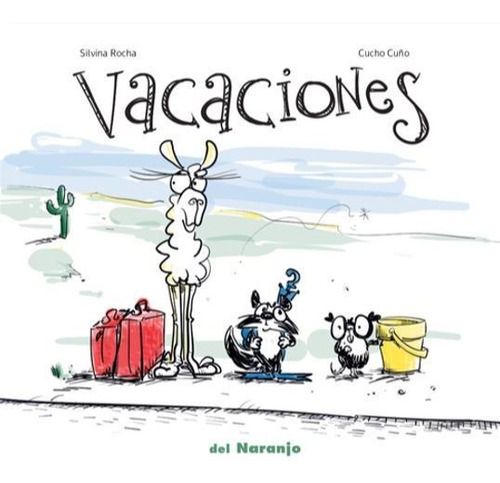 Vacaciones - Silvina Rocha - Del Naranjo - Libro Mayuscula