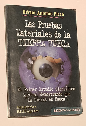 Las Pruebas Materiales De La Tierra Hueca Picco Firmado (Usado)