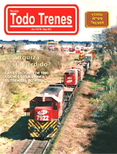 Revista Todo Trenes 99 ¿ El Urquiza Està Perdido? Nueva