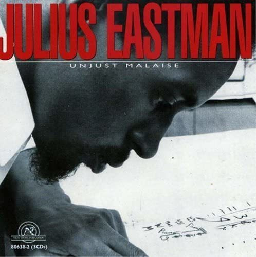 Cd: Julius Eastman: Unjust Malaise