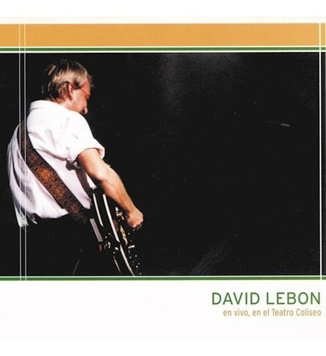 David Lebon En Vivo En El Teatro Coliseo Cd Nuevo Sellado