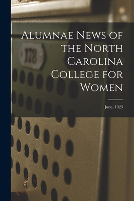 Libro Alumnae News Of The North Carolina College For Wome...