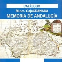 Catalogo Museo Caja-granada: Memoria De Andaluc Envío Gratis