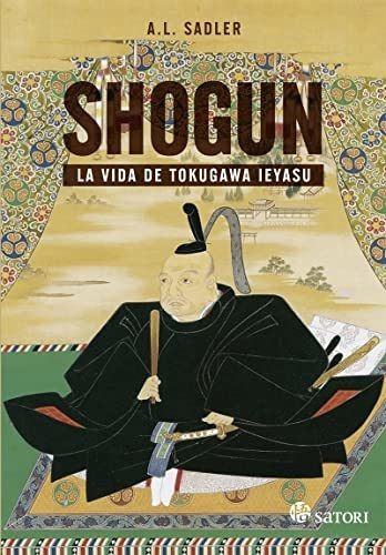 Shogun.la Vida De Tokugawa Ieyasu - Sadler, A.l