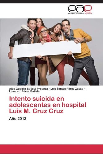 Libro: Intento Suicida En Adolescentes En Hospital Luis M. C