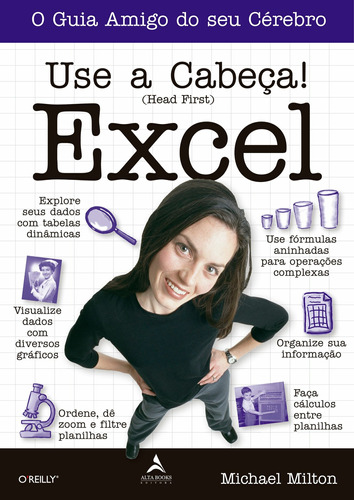 Use a cabeça!: Excel, de Milton, Michael. Série Use a Cabeça! Starling Alta Editora E Consultoria  Eireli, capa mole em português, 2012
