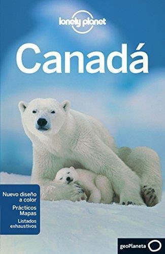 Canada, De Lonely Planet. Editorial Planeta, Tapa Tapa Blanda En Español