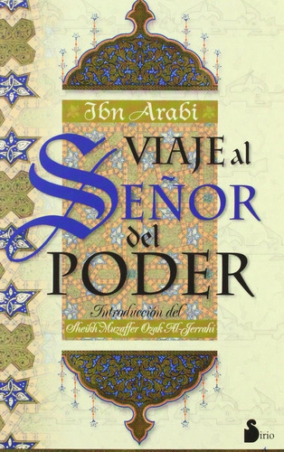 Viaje Al Señor Del Poder