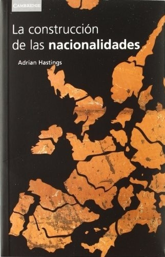 Construccion De Las Nacionalidades - Adrian Hastings