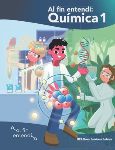 Libro : Al Fin Entendi Quimica 1 - Rodriguez Gallardo,...