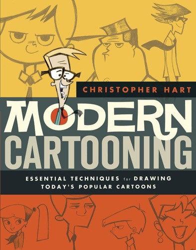 Libro: Modern Cartooning: Essential Techniques For Drawing T