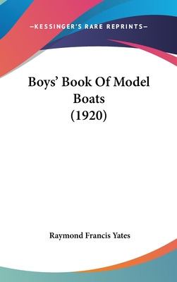 Libro Boys' Book Of Model Boats (1920) - Yates, Raymond F...