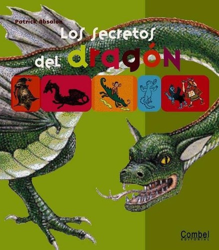 Los Secretos Del Dragon, De Absalon Patrick. Editorial Combel, Tapa Dura En Español, 2006