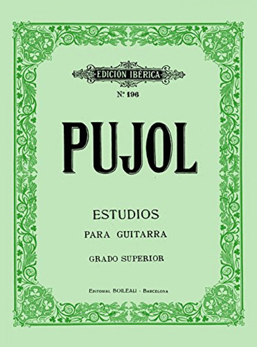 Estudios De Grado Superior Para Guitarra  -  Pujol, Emili