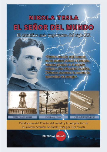 Señor Del Mundo Nikola Tesla, De Tim Swartz. Editorial Solar En Español