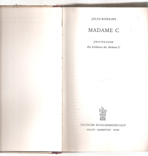 Madame C (2 Tomos) Romains Buch-gemeinschaft