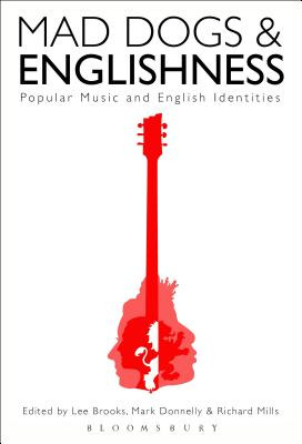 Libro Mad Dogs And Englishness: Popular Music And English...