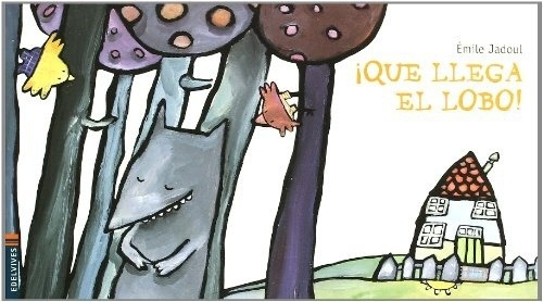 ¡que Llega El Lobo! - Emile Jadoul