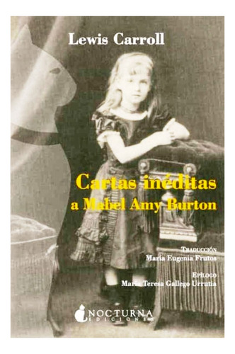 Cartas Indeditas A Mabel Amy Burton