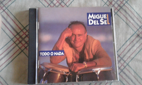 Miguel Del Sel - Todo O Nada Cd Importado (1995) Midachi