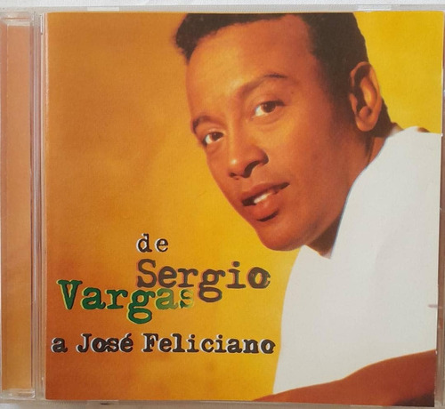 Sergio Vargas /  A Jose Feliciano