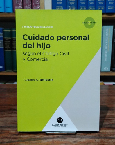 Belluscio, Claudio - Cuidado Personal Del Hijo (tenencia) Cd