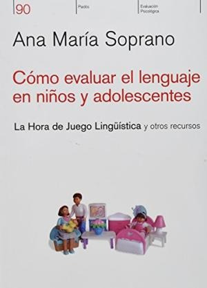 Cómo Evaluar El Lenguaje En Niños, Soprano, Paidós
