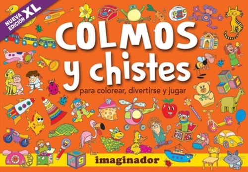 Colmos Y Chistes - Para Colorear, Divertirse Y Jugar