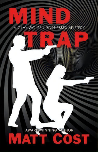 Mind Trap, De Matt Cost. Editorial Encircle Publications, Llc, Tapa Blanda En Inglés