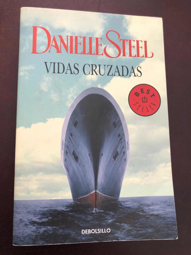 Libro Vidas Cruzadas - Danielle Steel - Impecable Estado