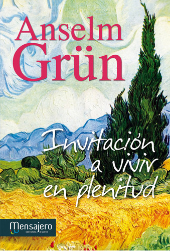 Inivitacion A Vivir En Plenitud - Grün, Anselm