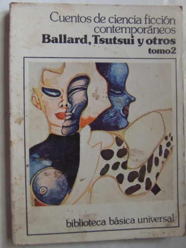 Cuentos De Cencia Ficcion Contemporaneos Ballard Tsutsui T2