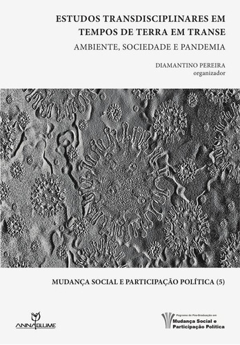 Estudos Transdisciplinares Em Tempos De Terra Em Transe, De Diamantino (org.) Pereira. Editorial Annablume, Tapa Blanda En Portugués, 2020