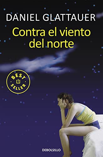 Contra El Viento Del Norte -best Seller-