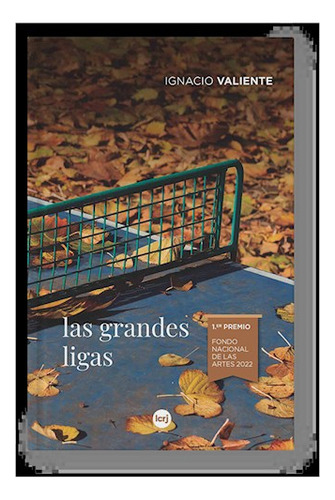 Las Grandes Ligas, De Ignacio Valiente. Editorial La Crujia, Tapa Blanda En Español