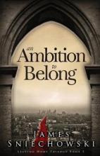 Libro An Ambition To Belong - James Sniechowski