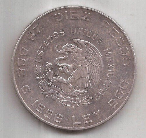 Mexico Moneda De Plata 10 Pesos Año 1956 28.88 Gramos (Usado)