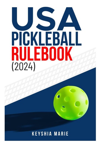 Libro: Reglamento De Pickleball De Ee. Uu. (2024)