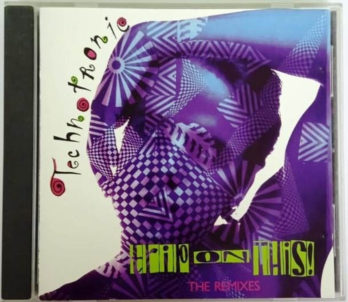 Technotronic - Trip On This - The Remixes Imported Of Usa Cd