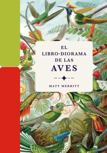 Libro-diorama De Las Aves, El, De Matt Merritt. Editorial Folioscopio, Tapa Blanda En Español
