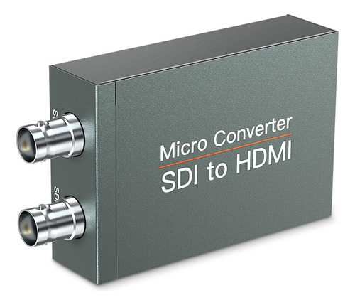 Convertidor Sdi A Hdmi Con Salida De Bucle Sdi, Formato Auto