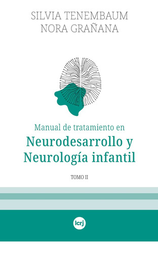 Manual De Tratamiento En Neurodesarrollo Y Neurología Infant