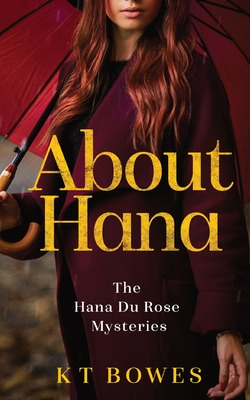 Libro About Hana - Bowes, K. T.