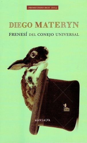 Frenesi Del Conejo Universal - Diego Materyn